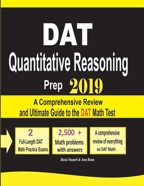 DAT Quantitative Reasoning Prep 2019: A Comprehensive Review and ...