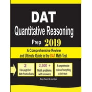 DAT Quantitative Reasoning Prep 2019 A Comprehensive Review and Ultimate Guide to the DAT Math Test, Paperback