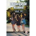 thumbnail image 1 of DAUGHTERS OF BELGRAVIA Vol. III, (Paperback), 1 of 2