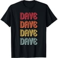 thumbnail image 1 of DAVE Gift Name Personalized Funny Retro Vintage Birthday T-ShirtMen and women, Black T-shirt, size: Extra large S-4XL, 1 of 4