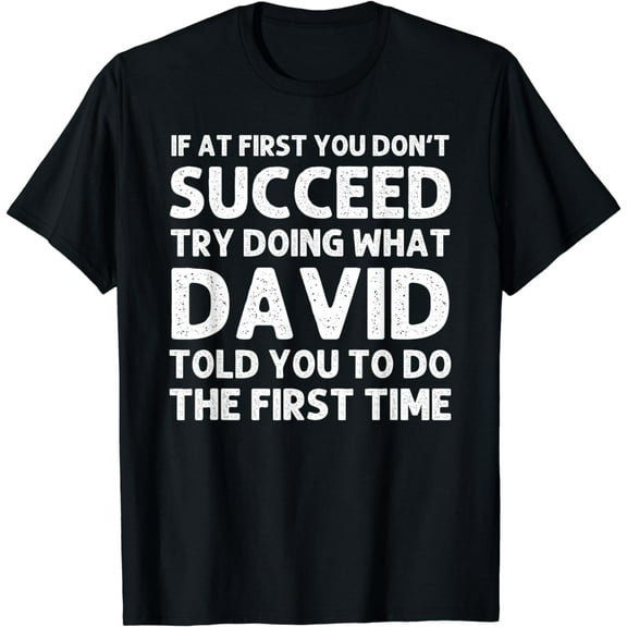 DAVID Gift Name Personalized Birthday Funny Christmas Joke T-Shirt