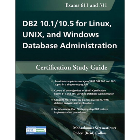 Pre-Owned DB2 10.1/10.5 for Linux, Unix, and Windows Database Administration: Certification Study Guide (Paperback) 1583473750 9781583473757