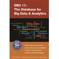 thumbnail image 1 of DB2 11 : The Database for Big Data & Analytics (Paperback), 1 of 1