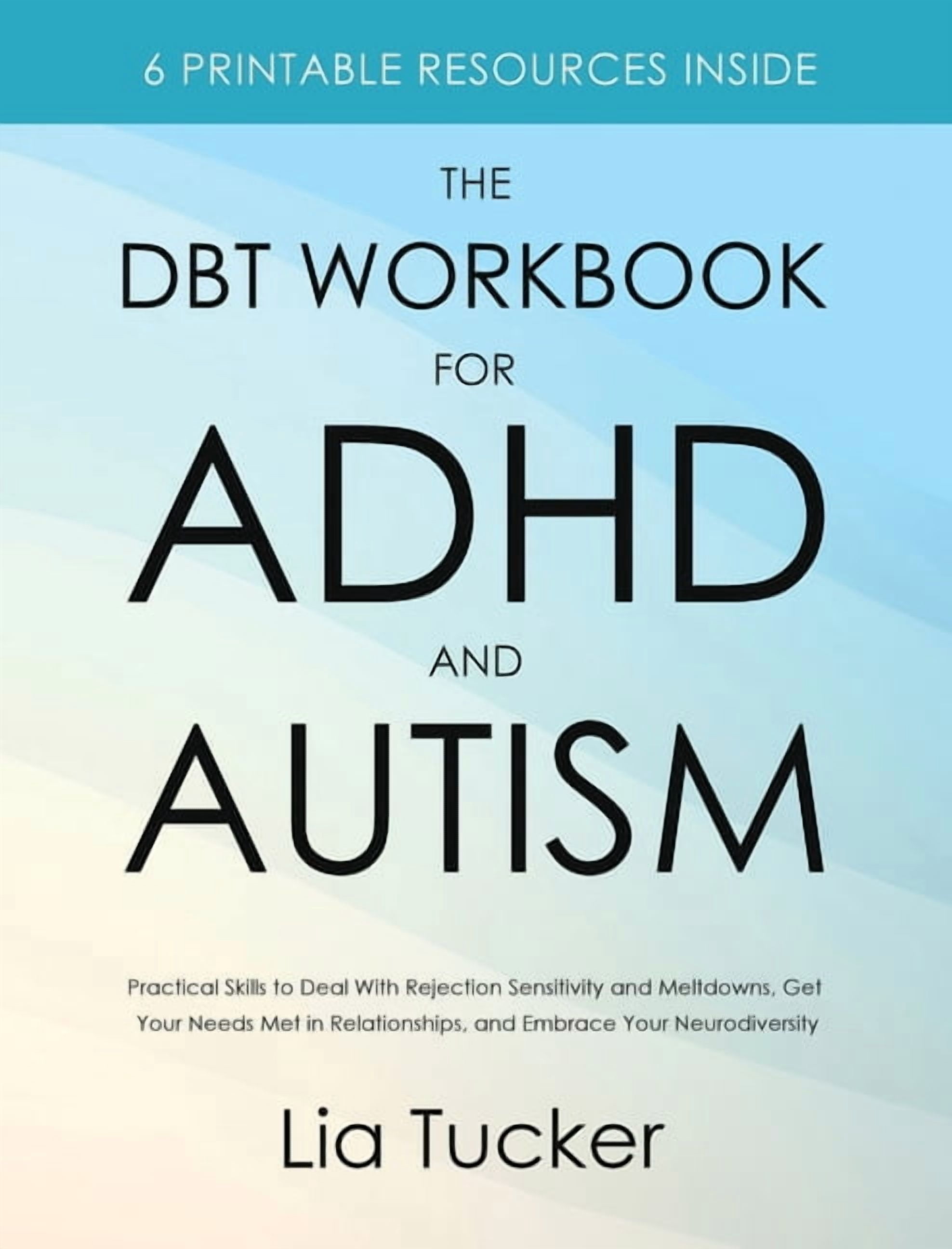 The DBT Workbook for ADHD and Autism: Practical Skills to Deal With ...