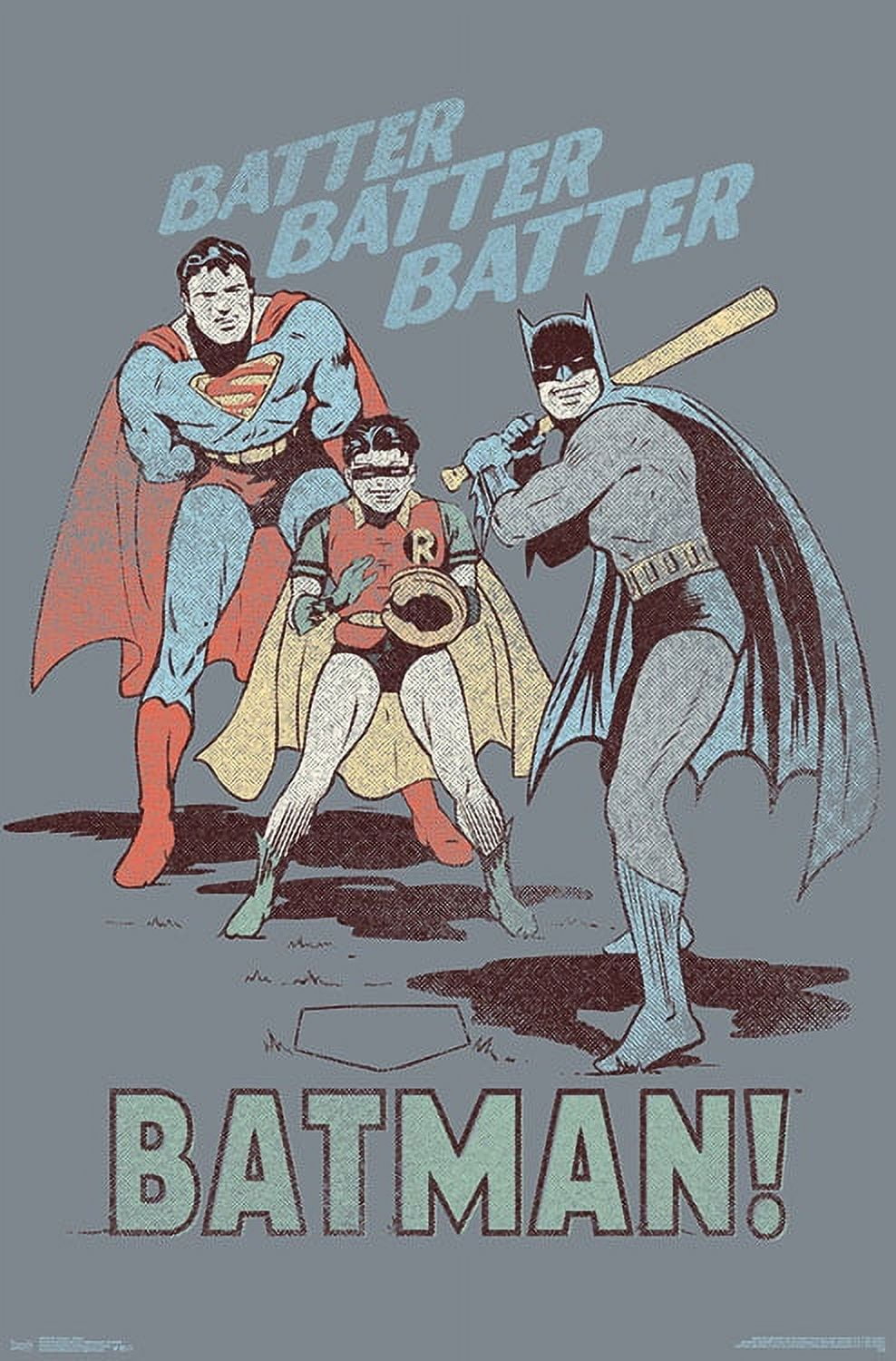 DC Comics - Batman - Robin - Superman - Batter Wall Poster, 22.375" x 34"