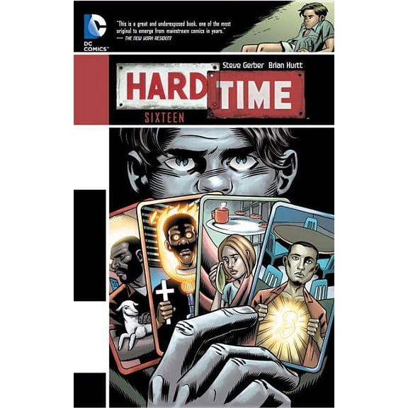 Hard Time: Sixteen