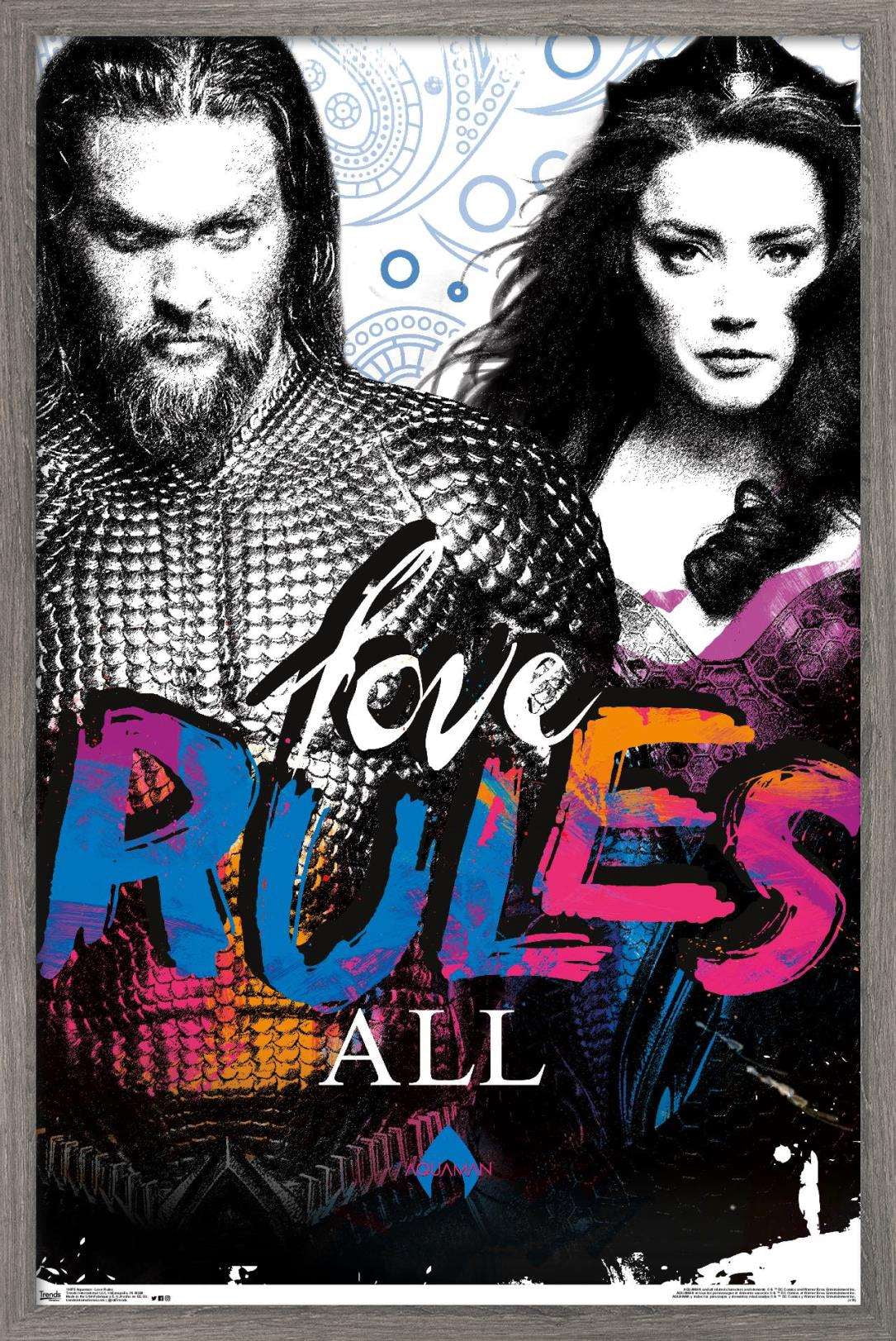 DC Comics Movie - Aquaman - Love Rules Wall Poster, 14.725" x 22.375", Framed