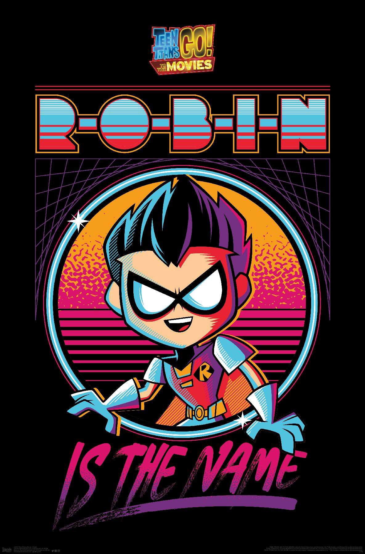 DC Comics Movie - Teen Titans Go! To The Movies - Robin Wall Poster, 14.725" x 22.375"