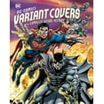 thumbnail image 1 of DC Comics Variant Covers: The Complete Visual History (Hardcover), 1 of 1