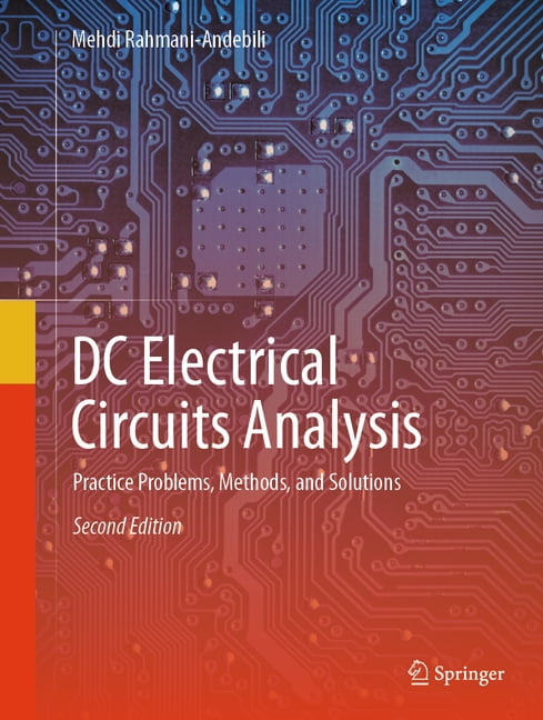 DC Electrical Circuits Analysis: Practice Problems, Methods, and Solutions, (Hardcover)