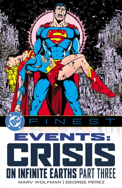 DC Finest: Events: Crisis on Infinite Earths Part Three, (Paperback)