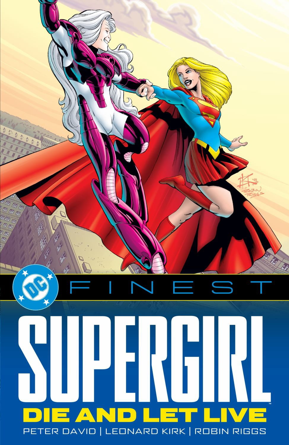 DC Finest: Supergirl: Die and Let Live (Paperback)