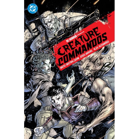 DC Horror Presents: Creature Commandos, (Paperback)