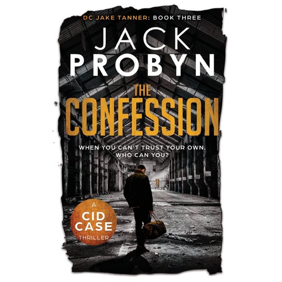 The Confession DC Jake Tanner Crime Thriller Paperback 1912628511 9781912628513 Jack Probyn