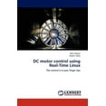thumbnail image 1 of DC Motor Control Using Real-Time Linux (Paperback), 1 of 1
