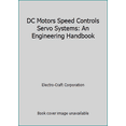 thumbnail image 1 of Pre-Owned DC Motors Speed Controls Servo Systems: An Engineering Handbook (Paperback) 0960191402 9780960191406, 1 of 1