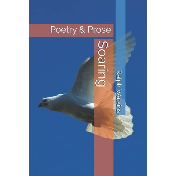 DC Native Son Soaring: Poetry & Prose, Book 10, (Paperback)