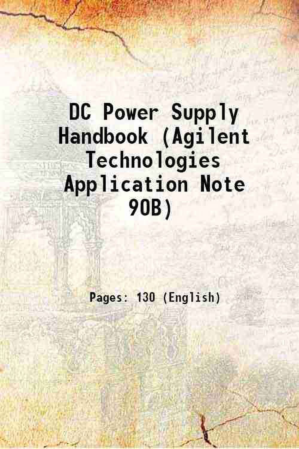 DC Power Supply Handbook (Agilent Technologies Application Note 90B