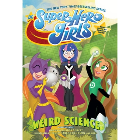 Pre-Owned DC Super Hero Girls: Weird Science (Paperback) 140129846X 9781401298463