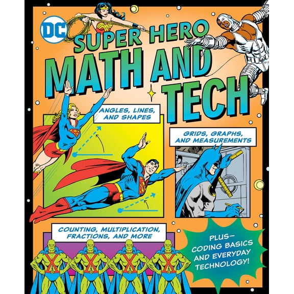 DC Super Heroes: DC Super Hero Math and Tech (Paperback)