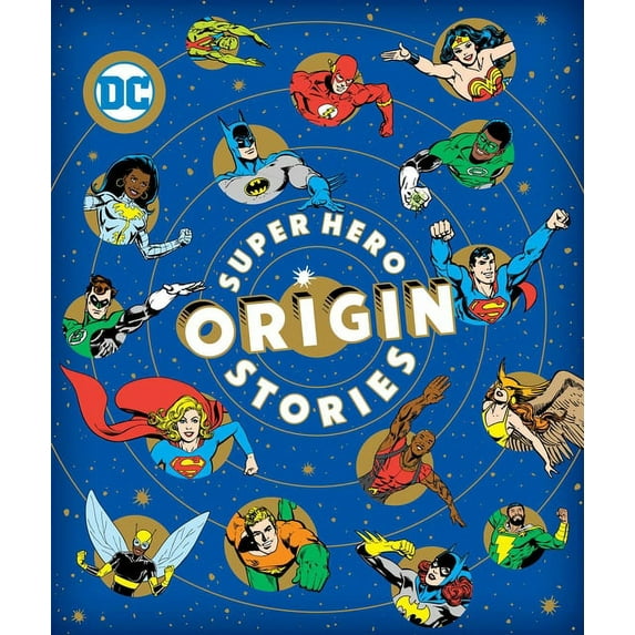 DC Super Heroes Super Hero Origin Stories, (Hardcover)