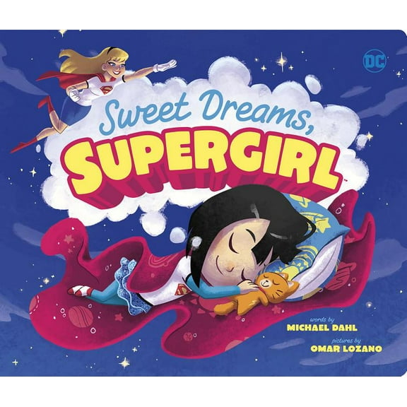 DC Super Heroes Sweet Dreams, Supergirl, Book 85, (Board Book)