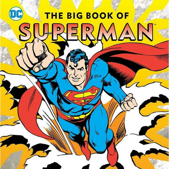 DC Super Heroes: The Big Book of Superman (Series #22) (Hardcover)
