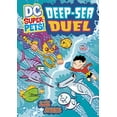 thumbnail image 1 of DC Super-Pets Deep-Sea Duel, (Paperback), 1 of 1