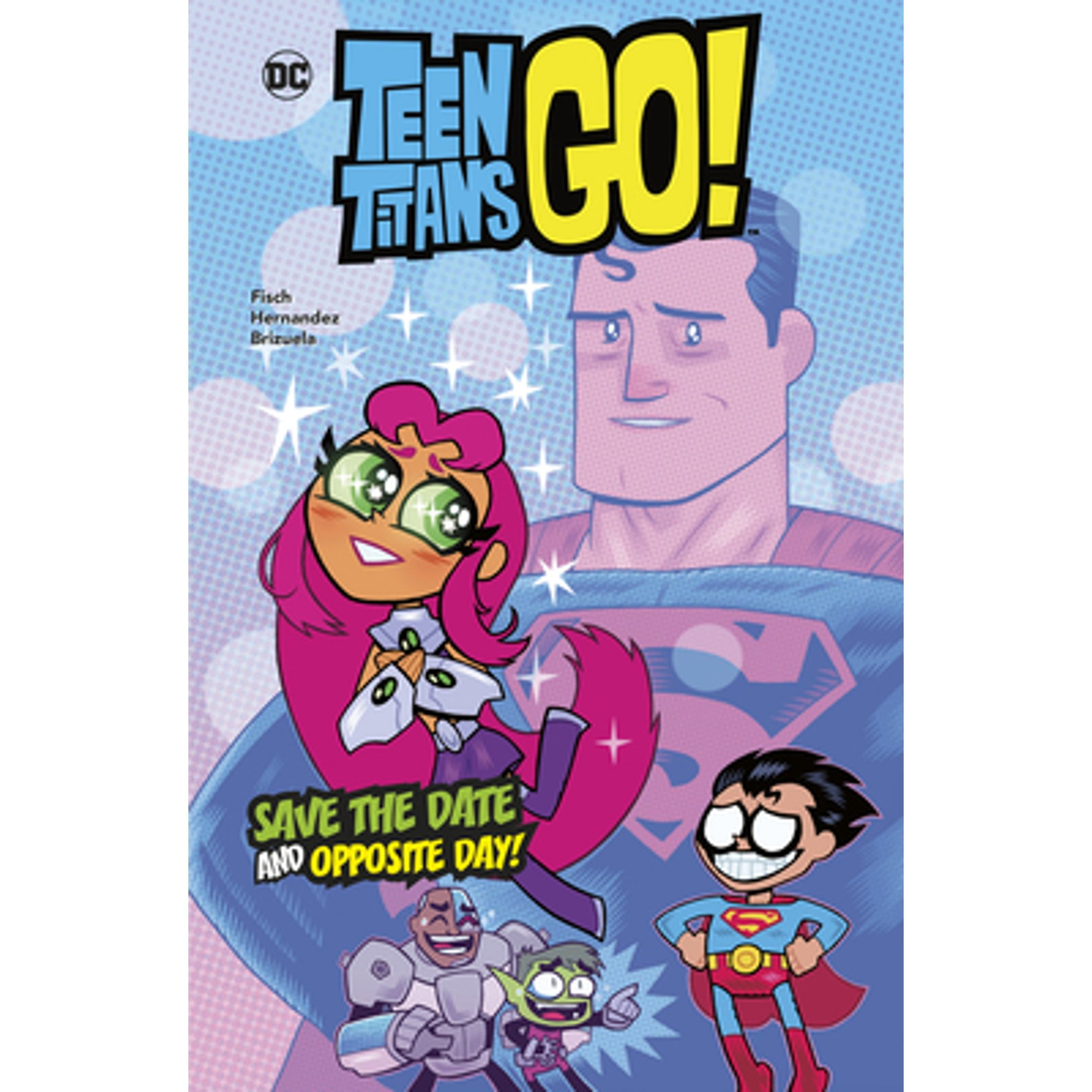 Pre-Owned DC Teen Titans Go!: Save the Date and Opposite Day ...