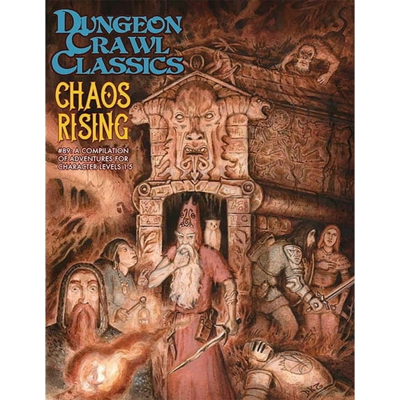 Dungeon Crawl Classics #89: Chaos Rising (Paperback)