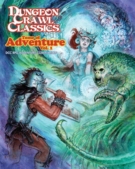 Dungeon Crawl Classics Tome of Adventure, Volume 1 (Hardcover)