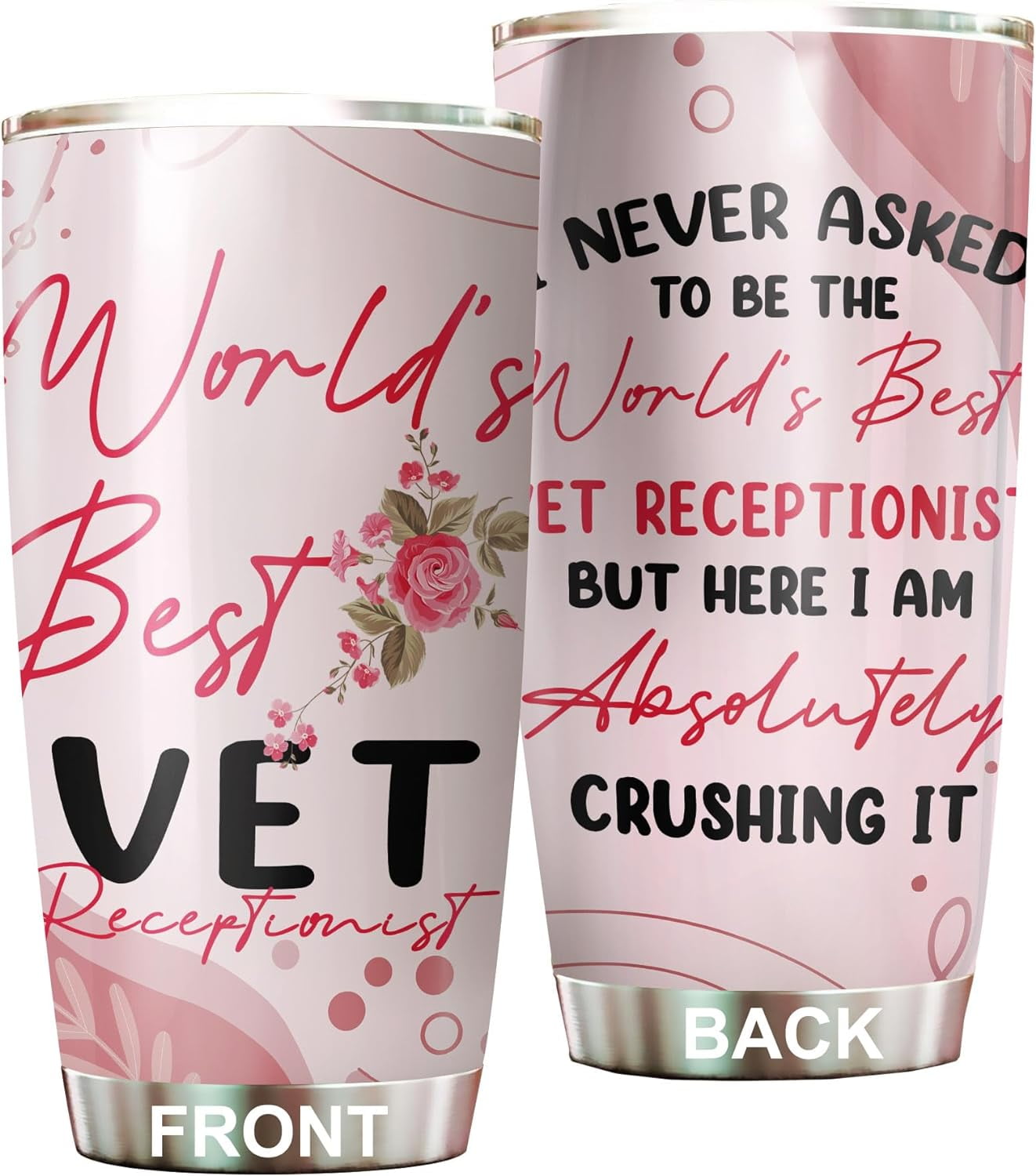 DCHYO Vet Receptionist Tumbler Stainless Steel 20oz, Being A Vet