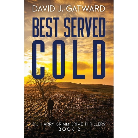 DCI Harry Grimm Crime Thrillers Best Served Cold, Book 2, (Paperback)