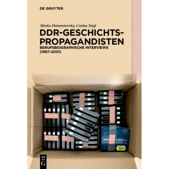 DDR-Geschichtspropagandisten, (Hardcover)