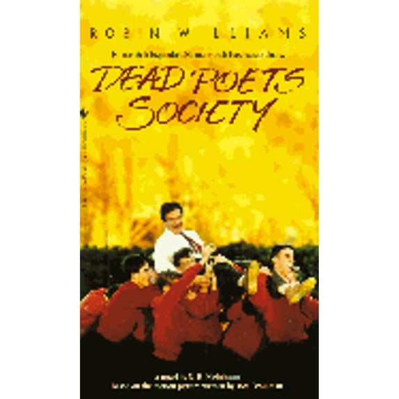 Pre-Owned Dead Poets Society (Mass Market Paperback) 0553282980 9780553282986