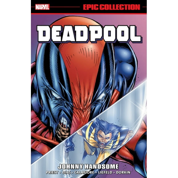 Deadpool Epic Collection: Johnny Handsome, (Paperback)