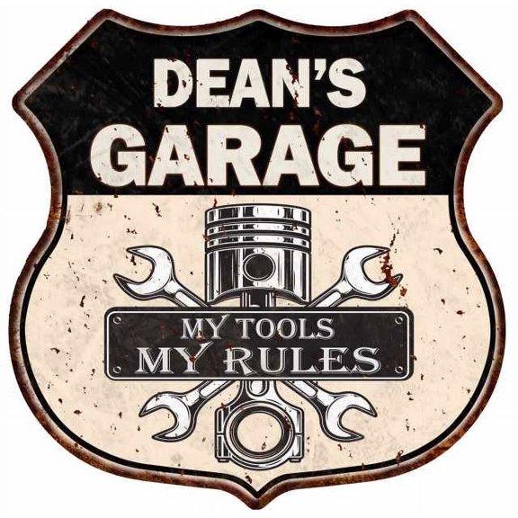 DEAN'S Garage My Tools My Rules Sign 12x12 Metal Sign 211110024176