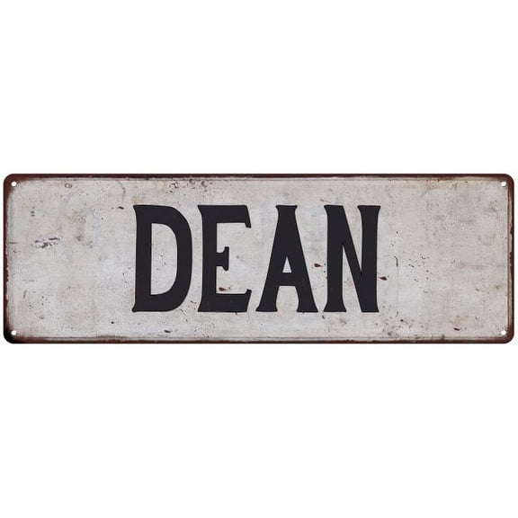 DEAN Vintage Look Rustic Chic Metal Sign 6x18 106180036047