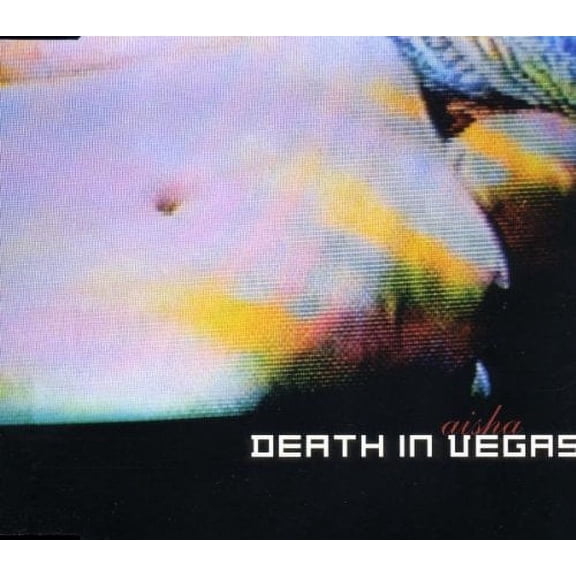 DEATH IN VEGAS-AISHA -CDS- [743217321925]