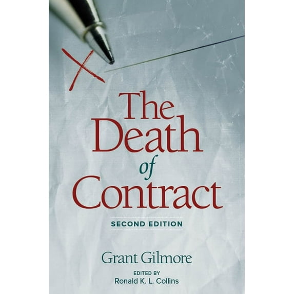 DEATH OF CONTRACT : SECOND EDITION (Paperback)
