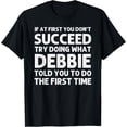 thumbnail image 1 of DEBBIE Name Personalized Birthday Funny Christmas Joke T-Shirt, 1 of 4