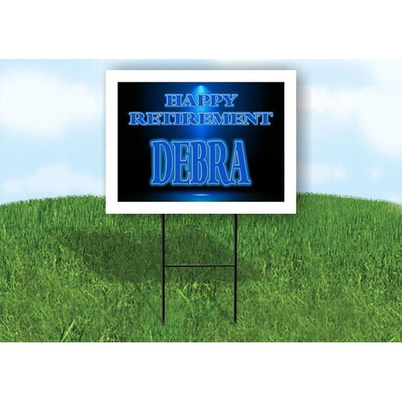 DEBRA RETIREMENT BLUE 18 in x 24 in Yard Sign Road Sign with Stand