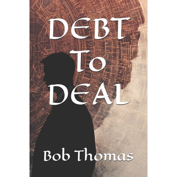 DEBT To DEAL, (Paperback)