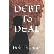 DEBT To DEAL, Paperback