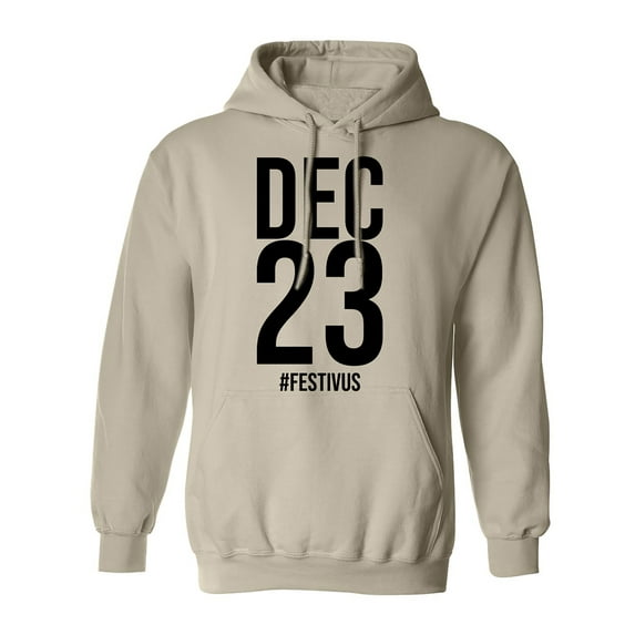 DEC 23 #FESTIVUS Adult Hooded Sweatshirt