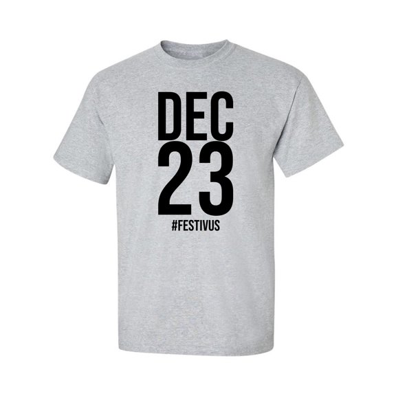 DEC 23 #FESTIVUS Adult Short Sleeve T-shirt