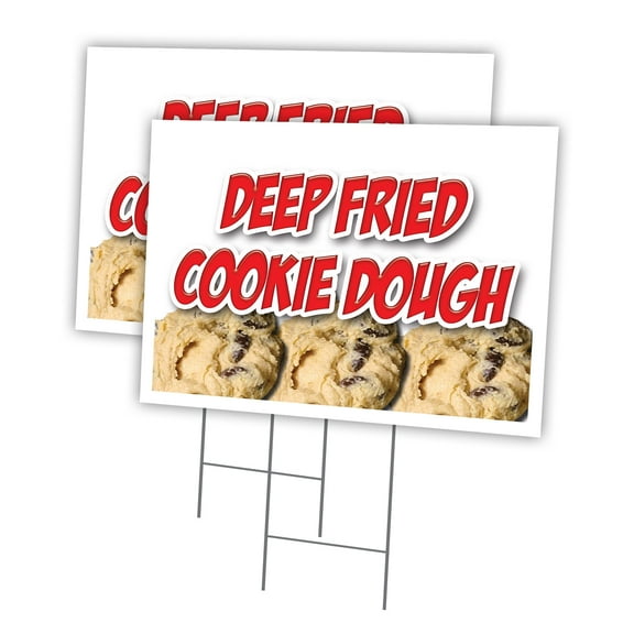 DEEP FRIED COOKIE DOUGH 2 Pack Of 12" x 16" Yard Sign & Stake outdoor plastic window | Advertise Your Business | Stake Included Image On Both Sides | Made in The USA