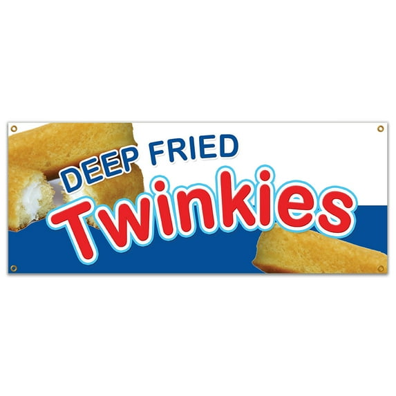 DEEP FRIED TWINKIES BANNER SIGN warm homemade fryed stick candy bar twinkie