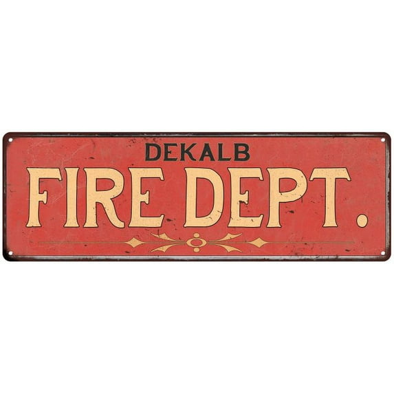 DEKALB FIRE DEPT. Home Decor Metal Sign Police Gift 8x24 108240013862