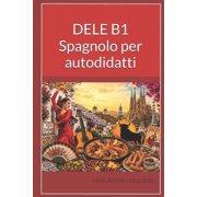 DELE B1 Spagnolo per autodidatti, Paperback